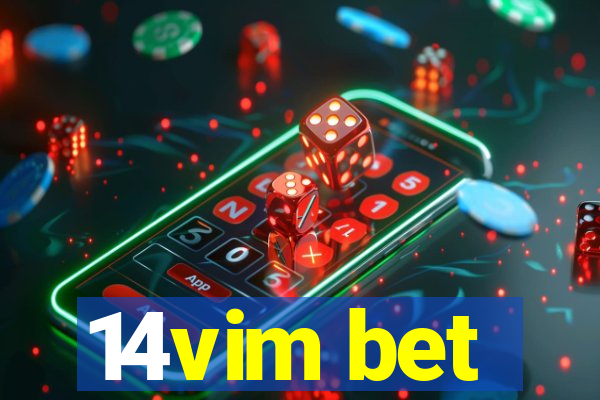 14vim bet